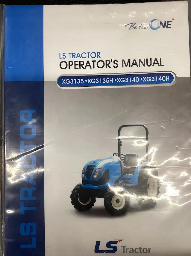 Ls Tractor Operator's Manual Xg3135, Xg3135h, Xg3140, Xg3140h 1