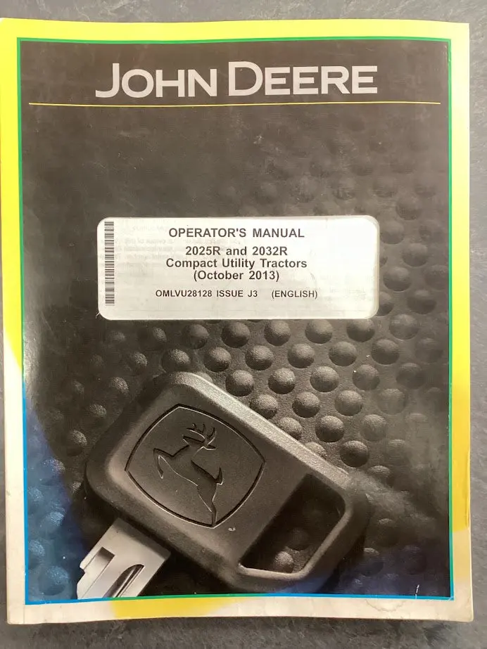 John Deere Operator's Manual 2025R And 2032R Compact Utility Tractors 1