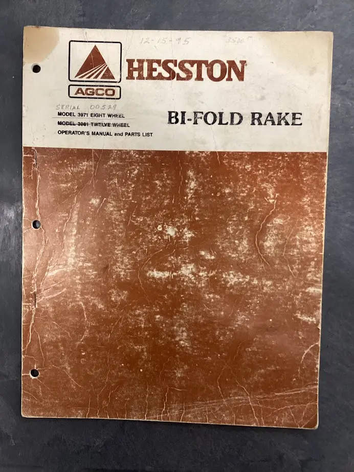 Hesston Bi-Fold Rake Model 3971 Eight Wheel & Model 3981 Twelve Wheel Operator's Manual & Parts List 1