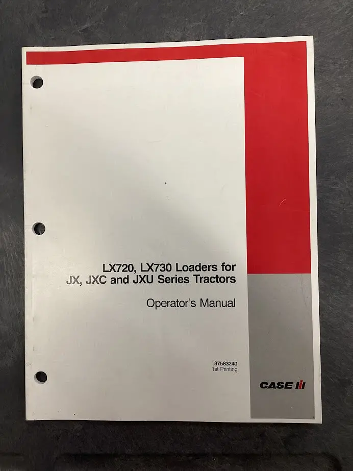 Lx720, Lx730, Loaders For Jx, Jxc, Jxu Series Tractors Operator's Manual 1