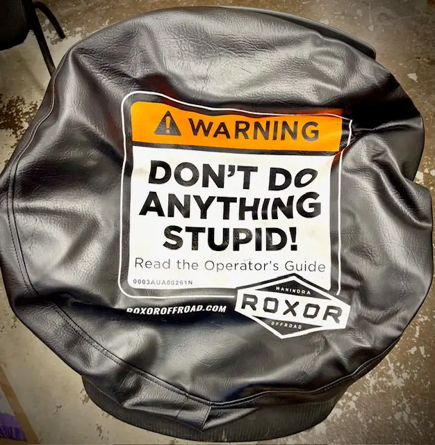 Roxor Spare Tire Cover, Don't Do Anything Stupid!, 0404Bua00041 1